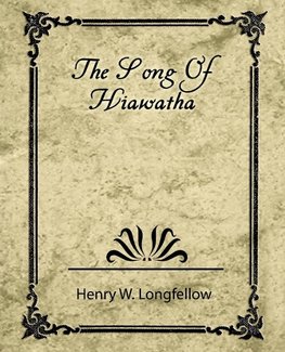 The Song of Hiawatha