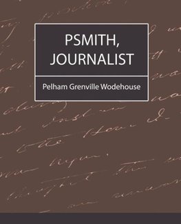 Psmith, Journalist