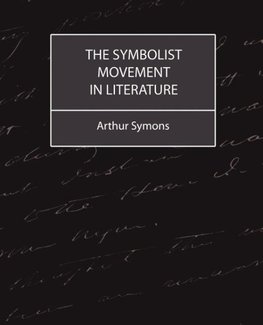 The Symbolist Movement in Literature