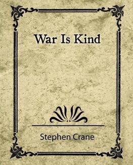 War Is Kind