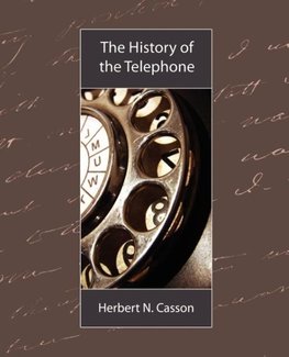 The History of the Telephone