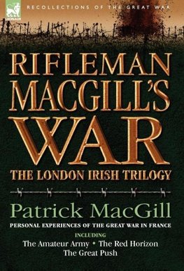 Rifleman Macgill's War