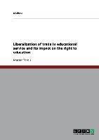 Liberalization of trade in educational service and its impact on the right to education