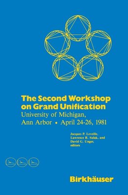 The Second Workshop on Grand Unification