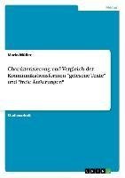 Charakterisierung und Vergleich der Kommunikationsformen "gelesene Texte" und "freie Äußerungen"