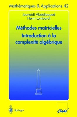 Méthodes matricielles - Introduction à la complexité algébrique