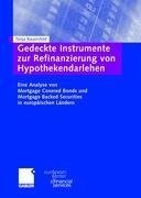 Gedeckte Instrumente zur Refinanzierung von Hypothekendarlehen