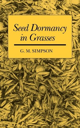 Seed Dormancy in Grasses