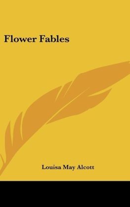 Flower Fables