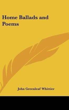 Home Ballads and Poems