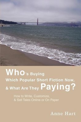 Who's Buying Which Popular Short Fiction Now, & What Are They Paying?