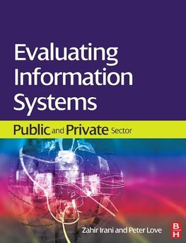 Irani, Z: Evaluating Information Systems