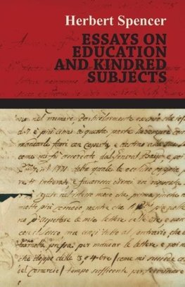 Essays on Education and Kindred Subjects