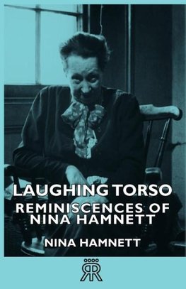 Laughing Torso - Reminiscences of Nina Hamnett