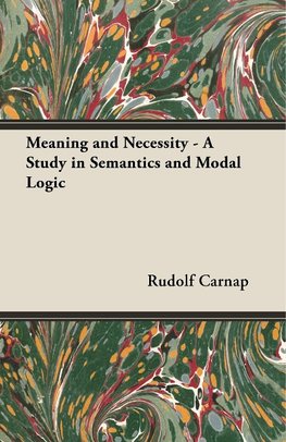 MEANING & NECESSITY - A STUDY