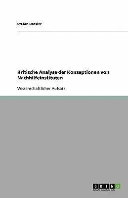 Kritische Analyse der Konzeptionen von Nachhilfeinstituten