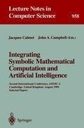 Integrating Symbolic Mathematical Computation and Artificial Intelligence