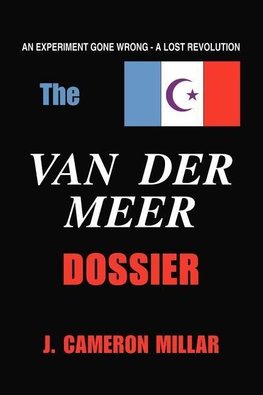 The Van Der Meer Dossier