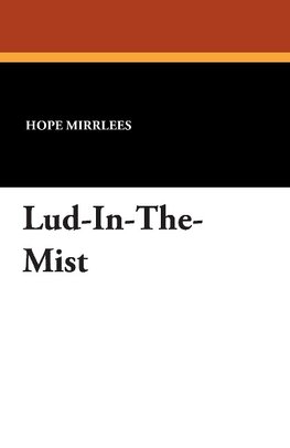 Lud-In-The-Mist