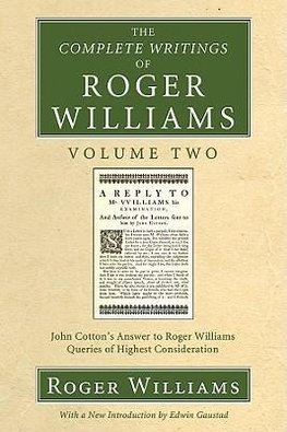 The Complete Writings of Roger Williams, Volume 2