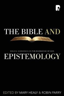 The Bible and Epistemology