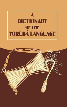 DICT OF THE YORUBA LANGUAGE RE