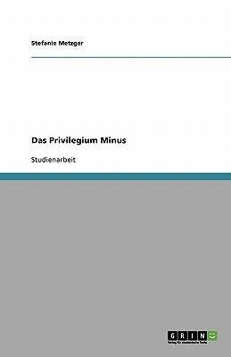 Das Privilegium Minus