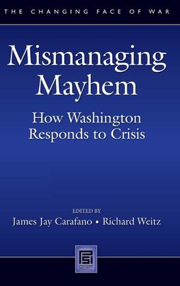 Mismanaging Mayhem