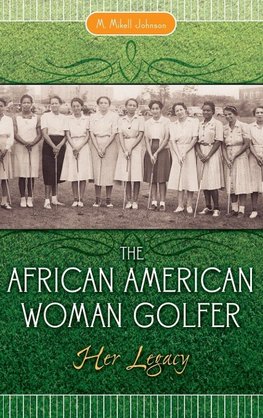 The African American Woman Golfer