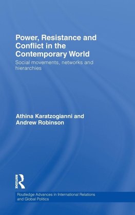 Karatzogianni, A: Power, Resistance and Conflict in the Cont