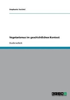 Vegetarismus im geschichtlichen Kontext