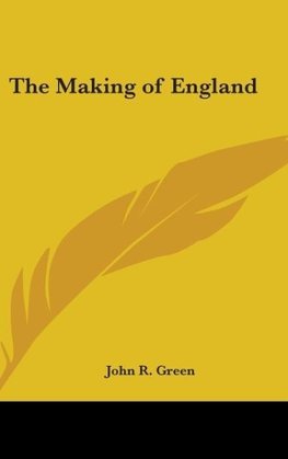 The Making Of England