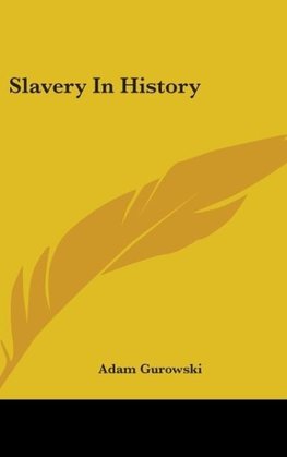 Slavery In History