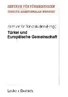 Türkei und Europäische Gemeinschaft