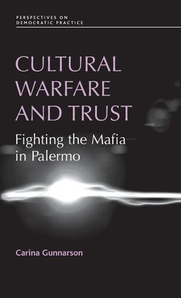 Cultural warfare and trust