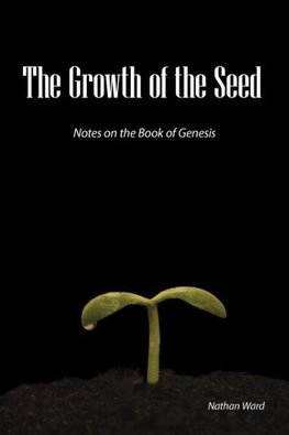 The Growth of the Seed