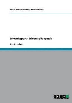 Erlebnissport - Erlebnispädagogik