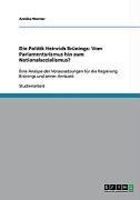 Die Politik Heinrich Brünings: Vom Parlamentarismus hin zum Nationalsozialismus?