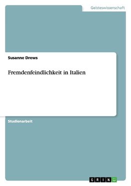 Fremdenfeindlichkeit in Italien