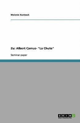 Zu: Albert Camus- "La Chute"