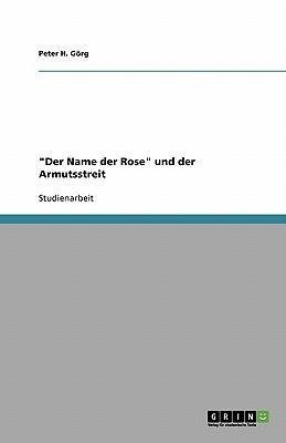 "Der Name der Rose" und der Armutsstreit