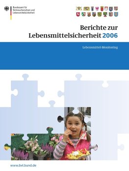 Berichte zur Lebensmittelsicherheit 2006