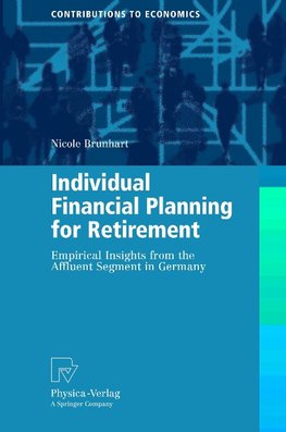 Individual Financial Planning for Retirement