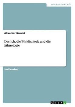 Das Ich, die Wirklichkeit und die Ethnologie