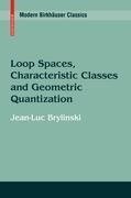 Loop Spaces, Characteristic Classes and Geometric Quantization