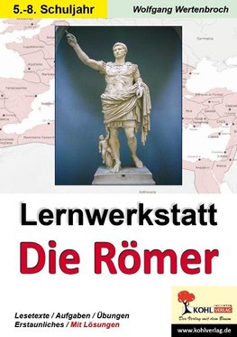 Lernwerkstatt Die Römer / Ausgabe SEK I