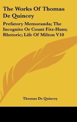 The Works Of Thomas De Quincey