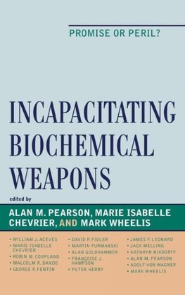 Incapacitating Biochemical Weapons