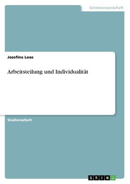 Arbeitsteilung und Individualität