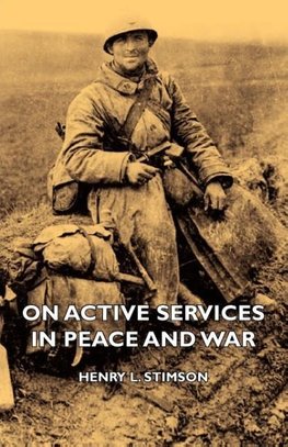 On Active Services in Peace and War